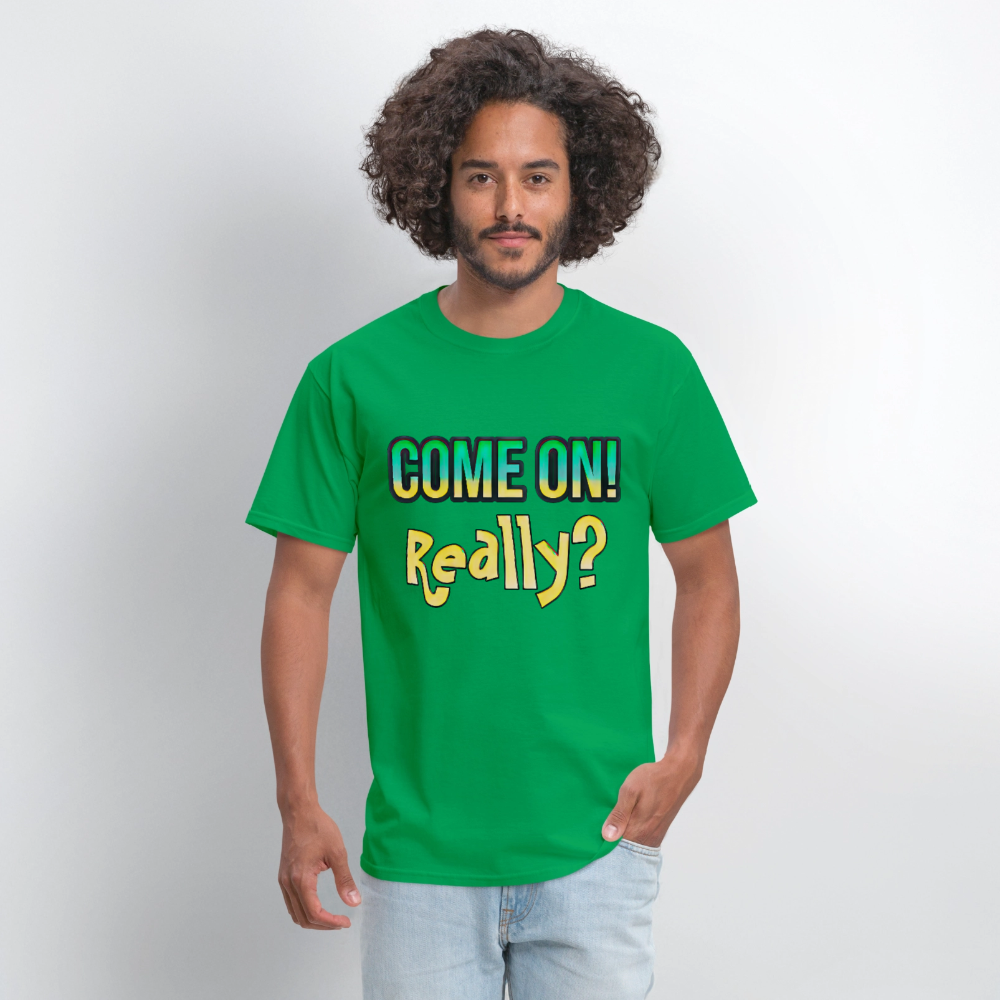 Come On Really - bright green