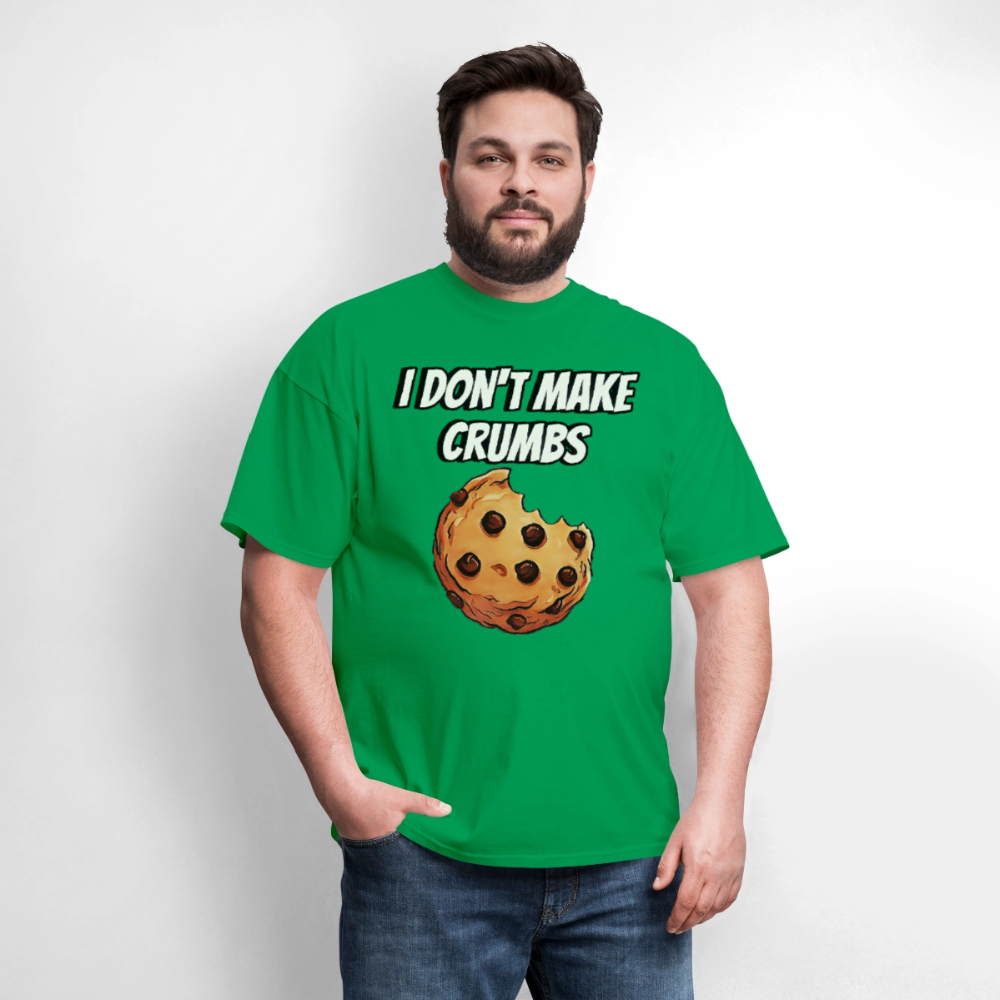 I Don't Make Crumbs - bright green