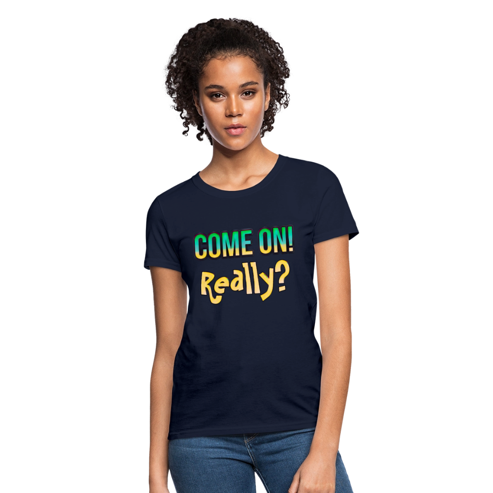 Come On Really - navy