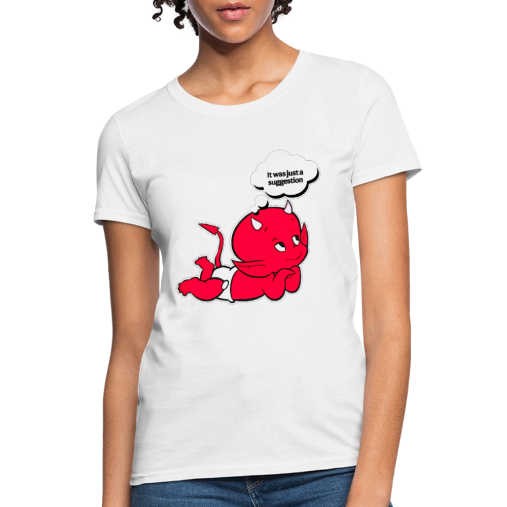 Just A Suggestion - white