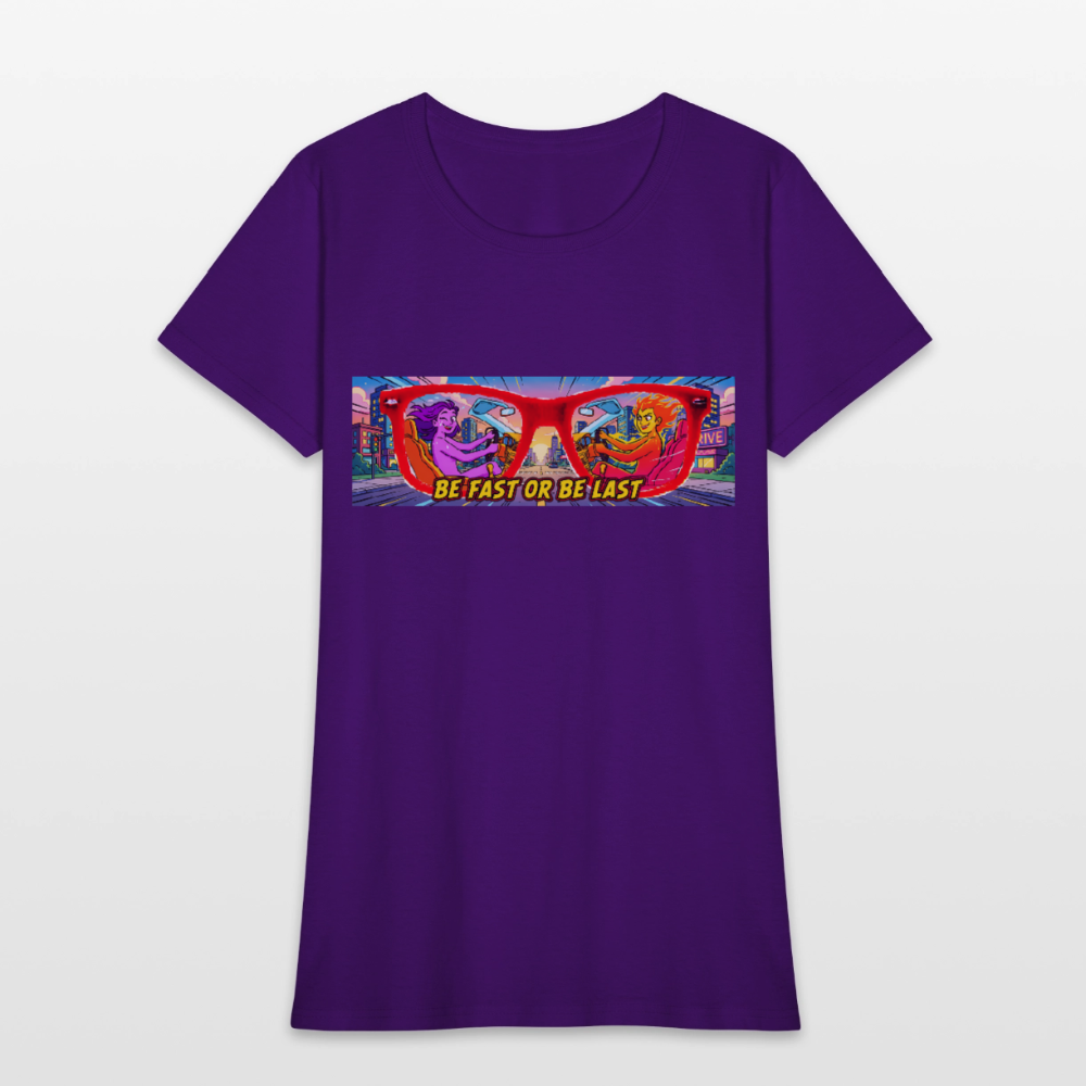 Be Fast or Be Last - purple