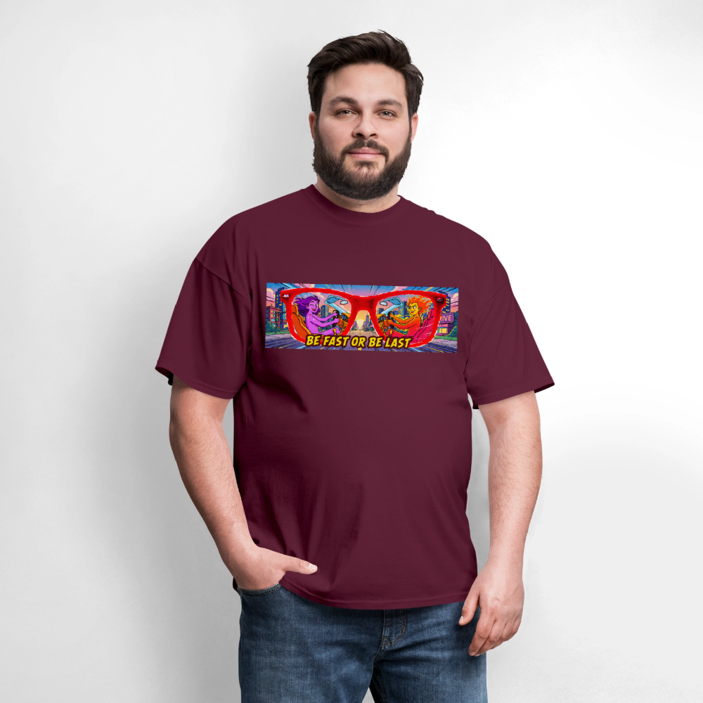 Be Fast or Be Last - burgundy