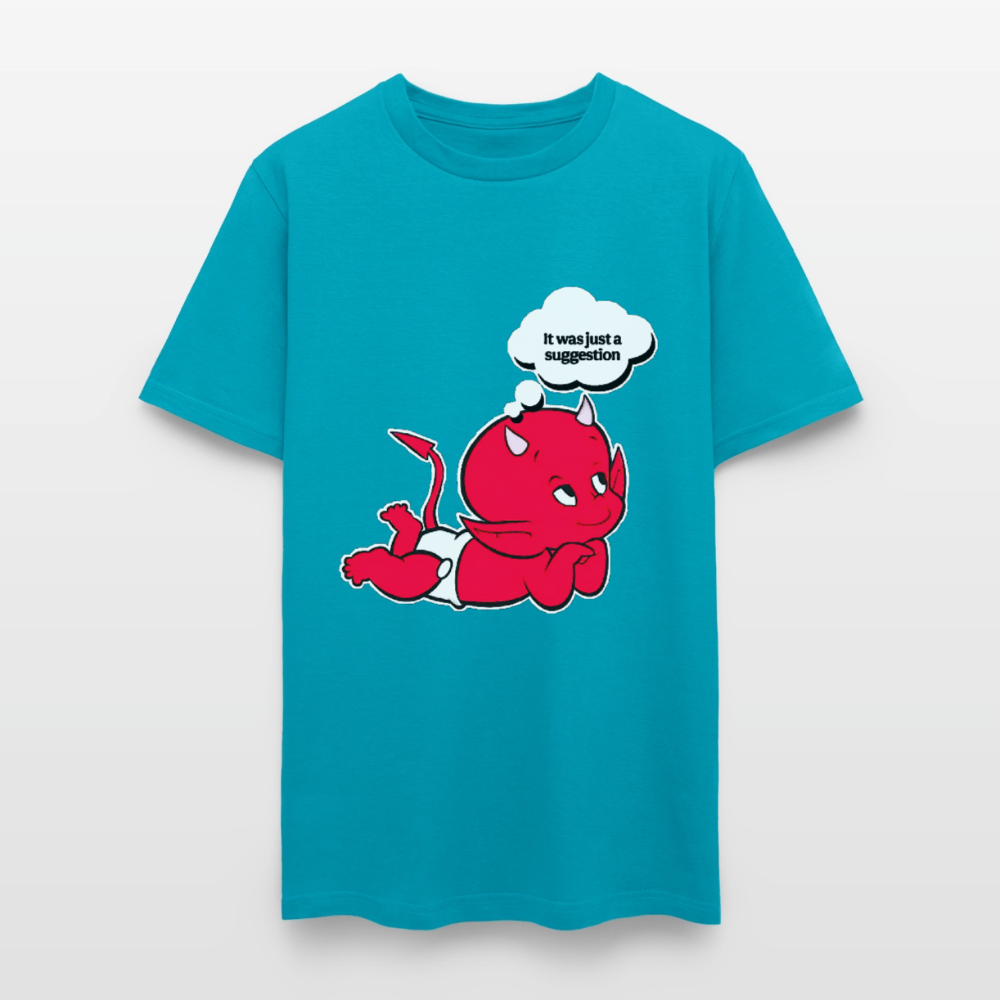 Just A Suggestion - turquoise