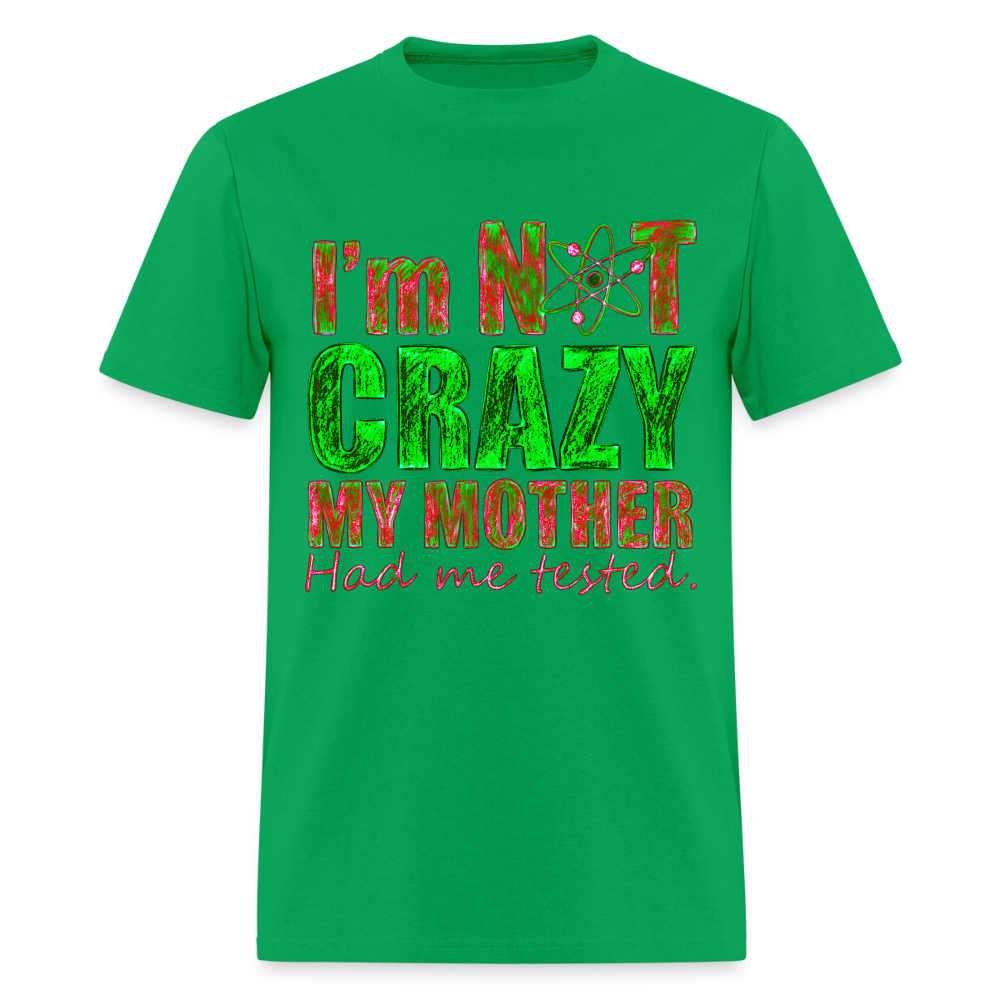I'm Not Crazy - bright green