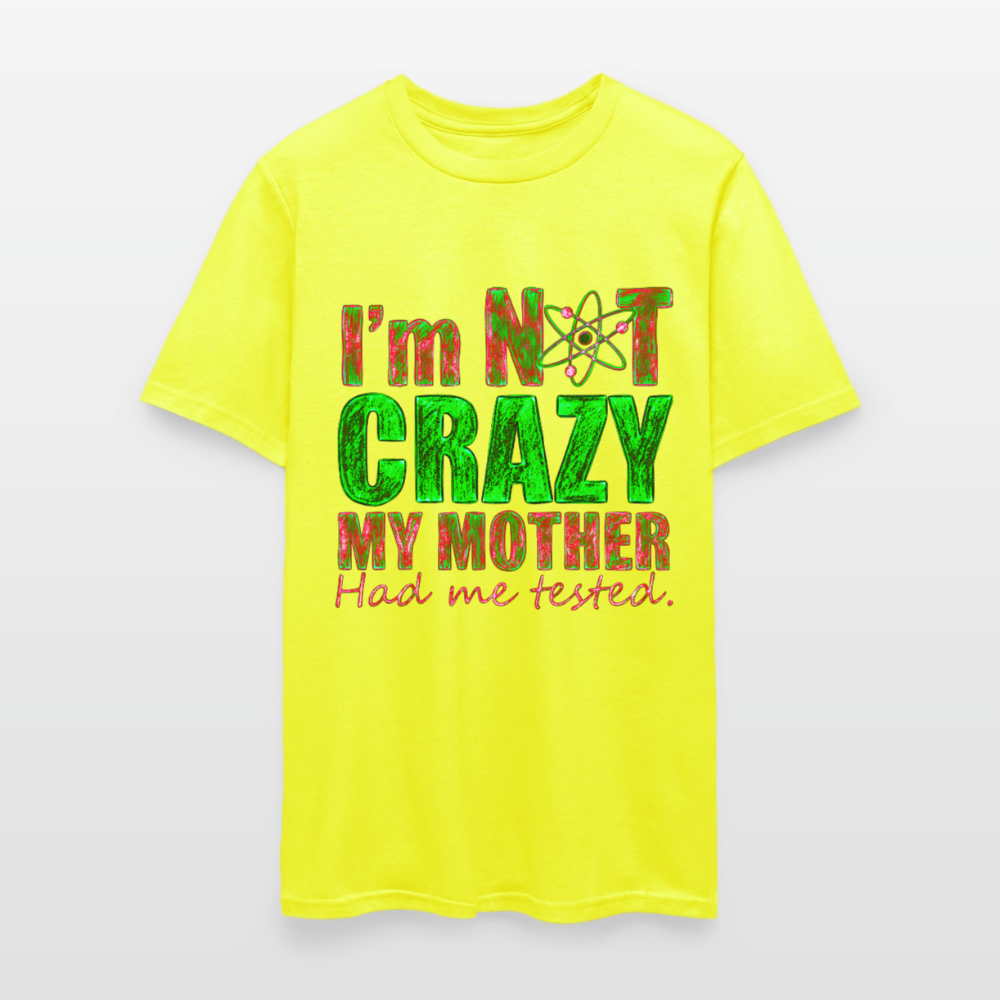 I'm Not Crazy - safety green