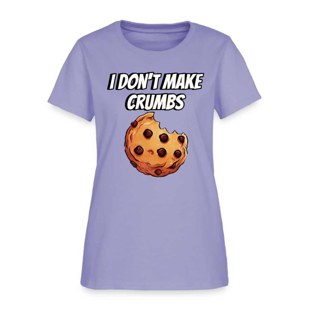 I Don't Make Crumbs - lavender