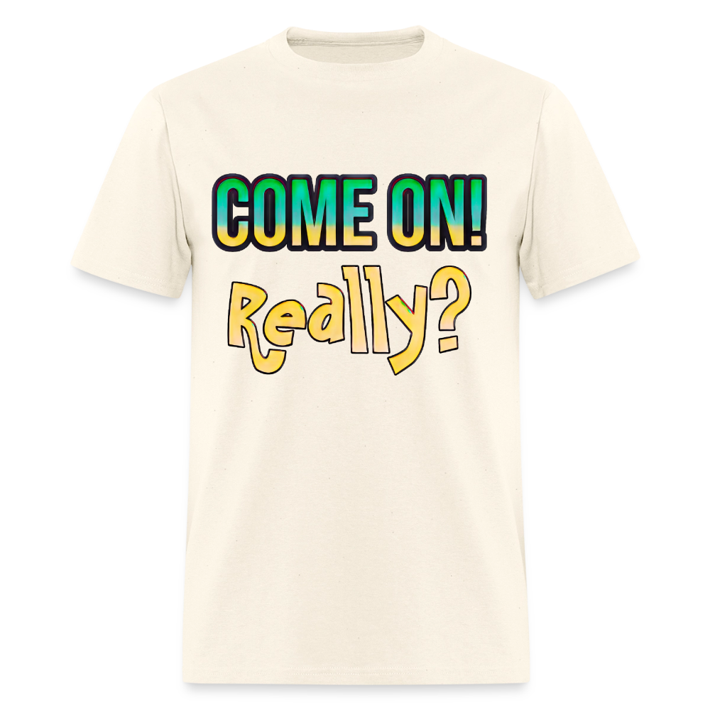 Come On Really - sweet cream heather