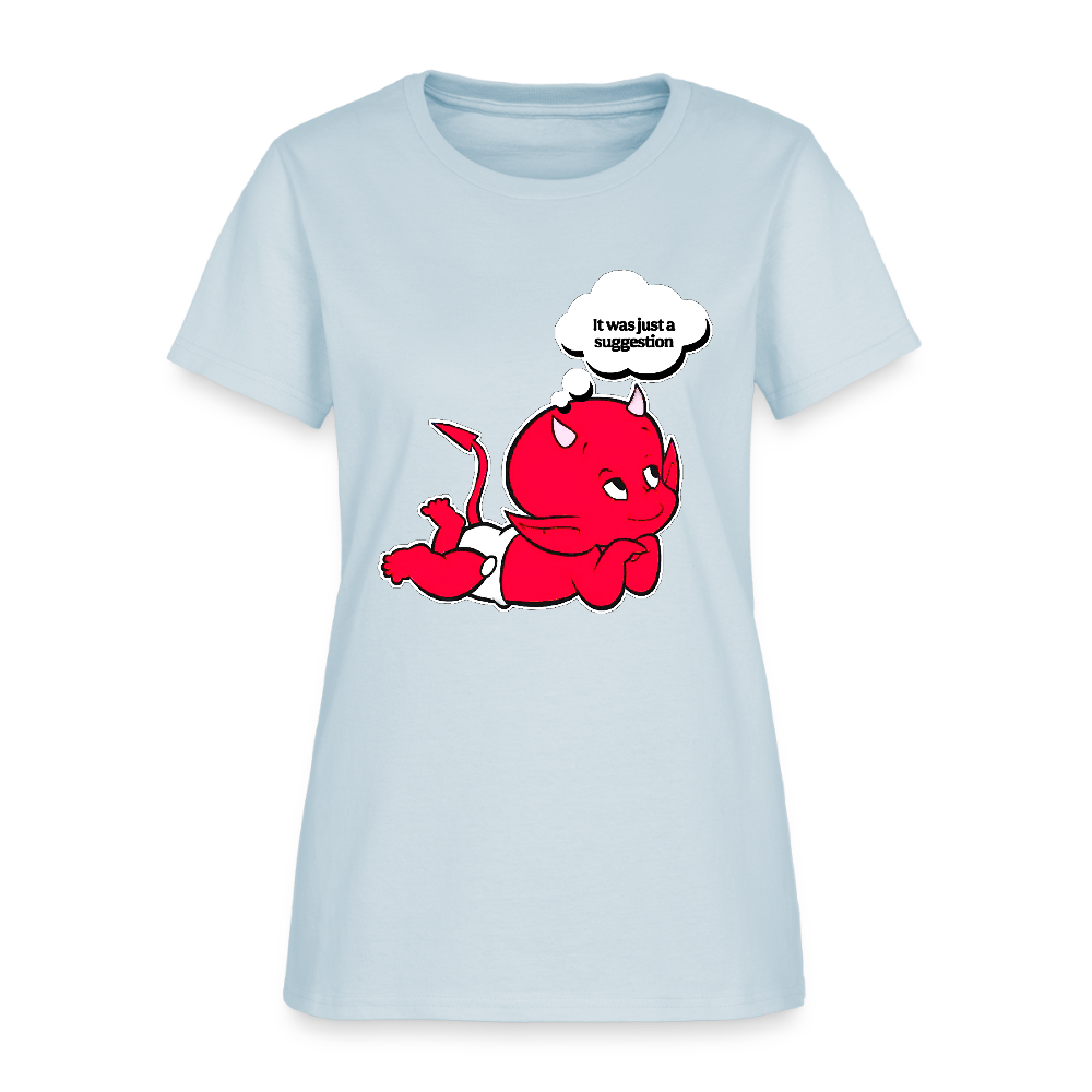 Just A Suggestion - light blue