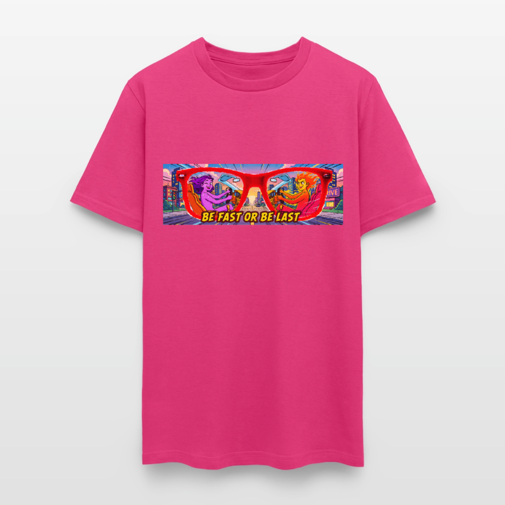 Be Fast or Be Last - fuchsia