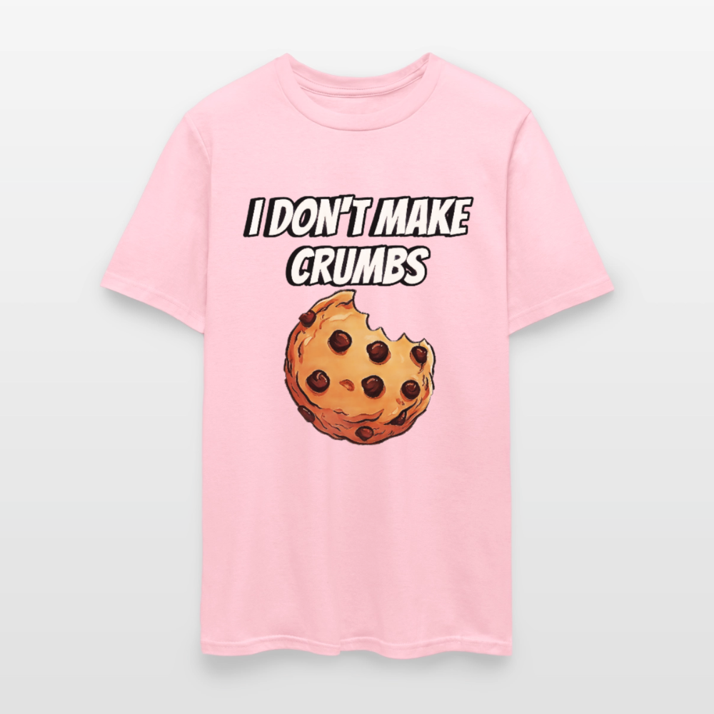 I Don't Make Crumbs - pink