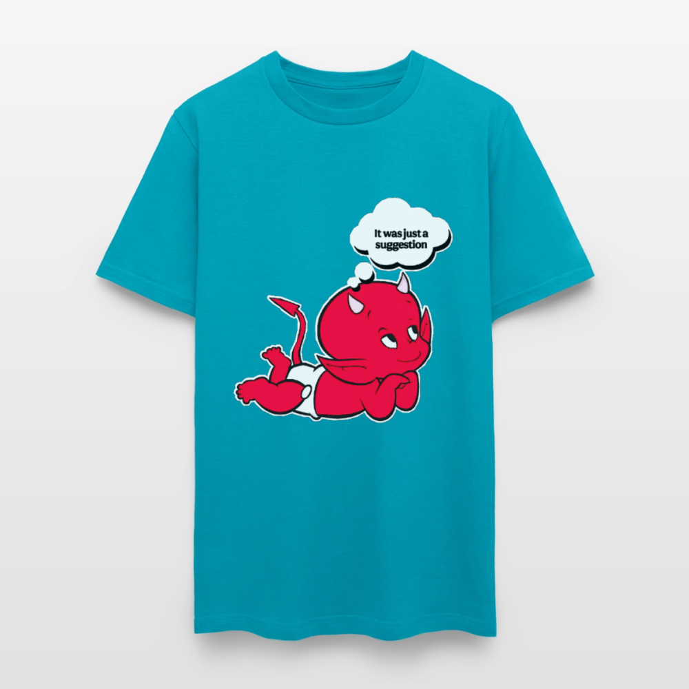 Just A Suggestion - turquoise