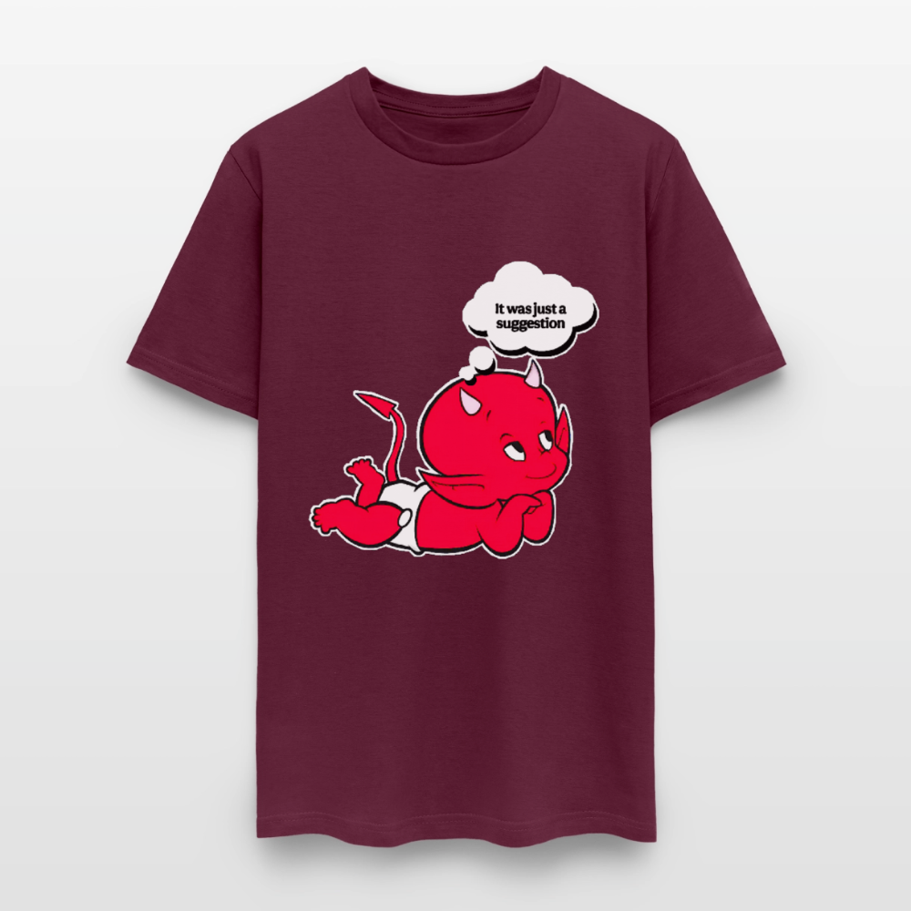 Just A Suggestion - burgundy