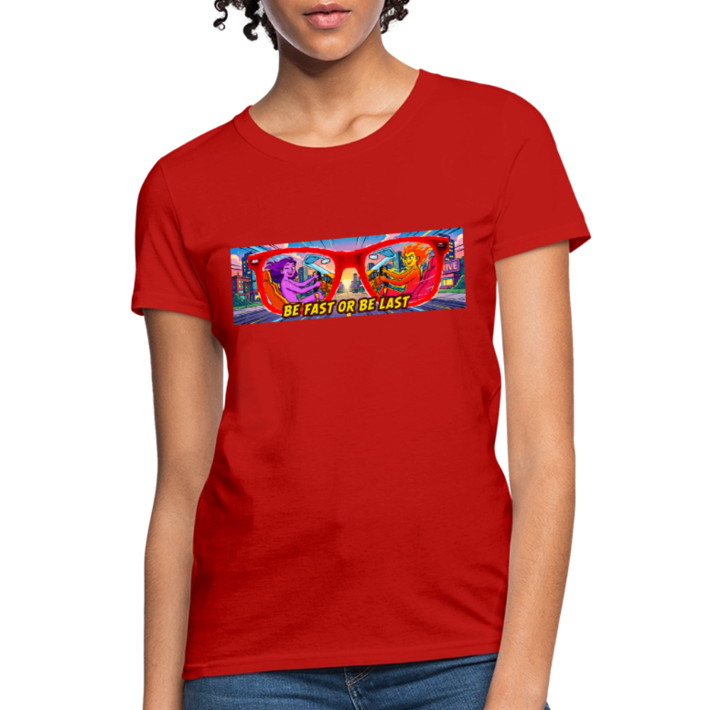 Be Fast or Be Last - red