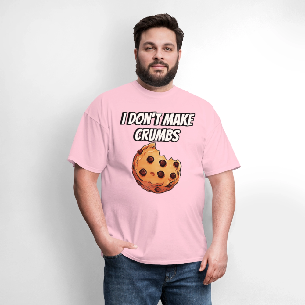 I Don't Make Crumbs - pink