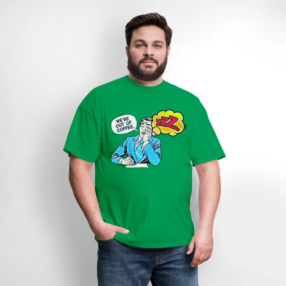 We're Out Of Coffee - bright green