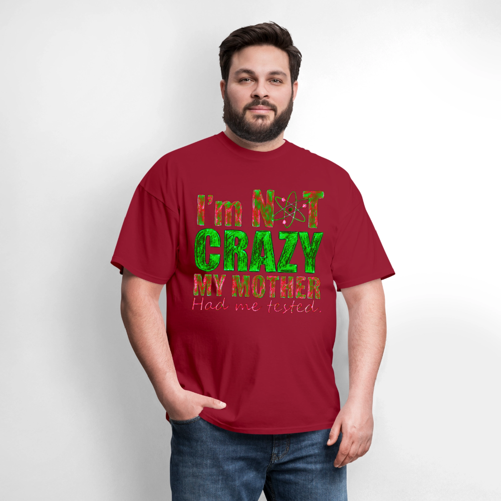 I'm Not Crazy - true red