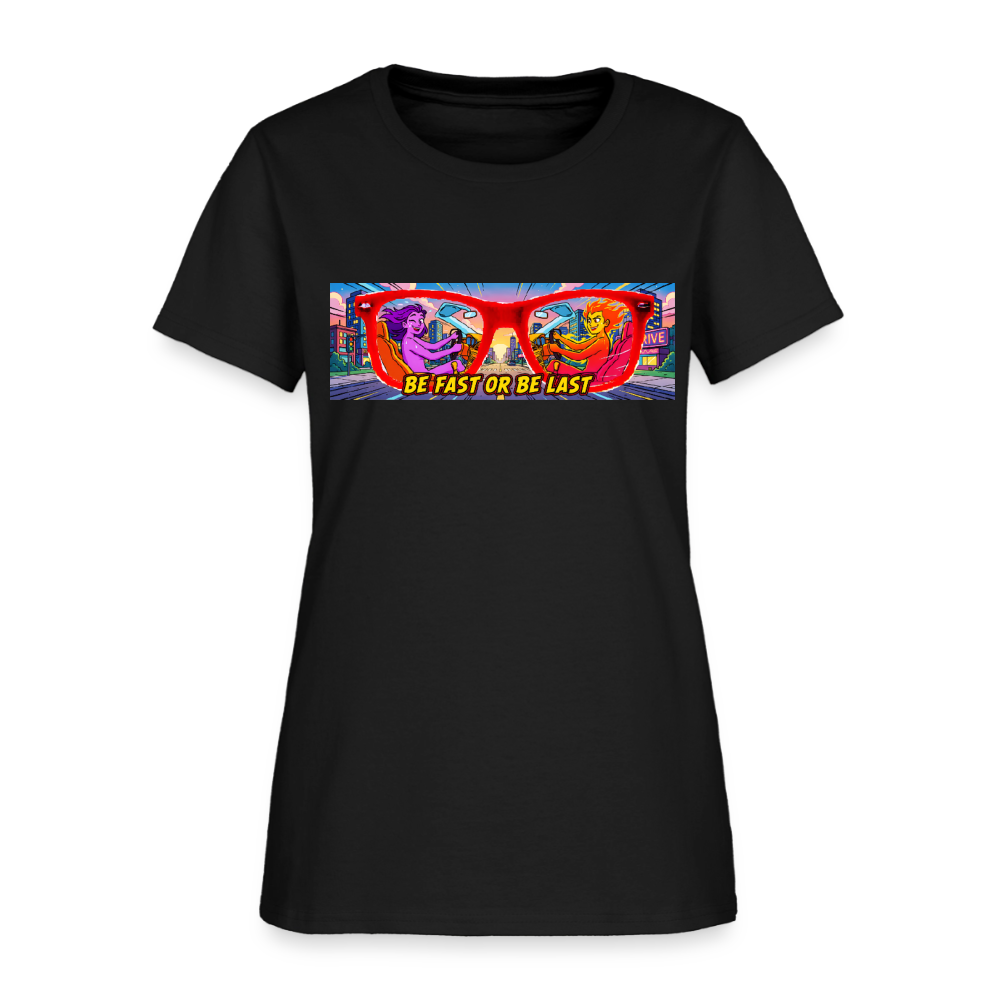 Be Fast or Be Last - black