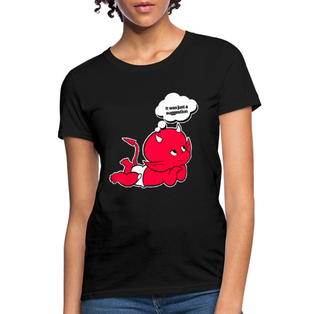 Just A Suggestion - black