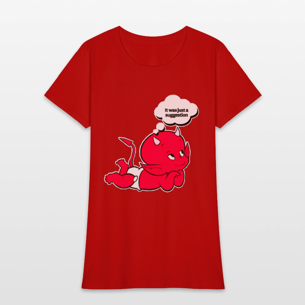 Just A Suggestion - red