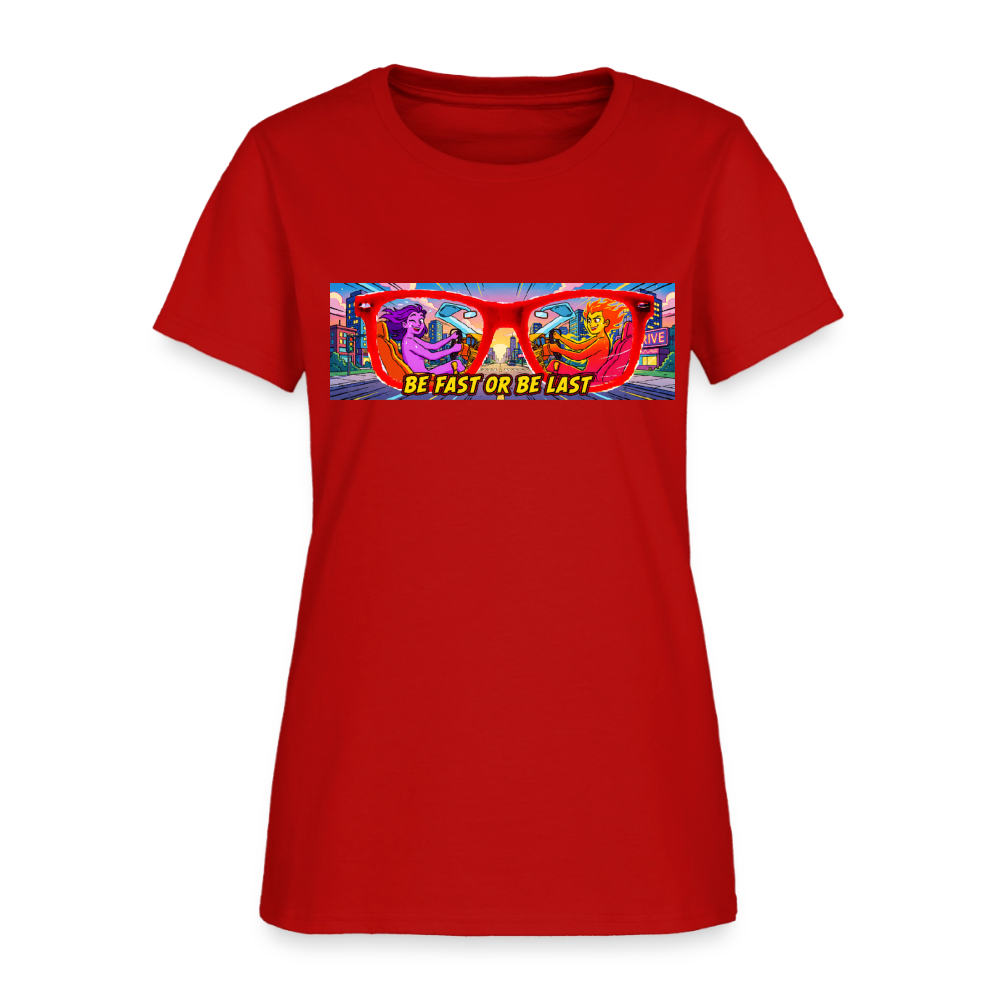 Be Fast or Be Last - red
