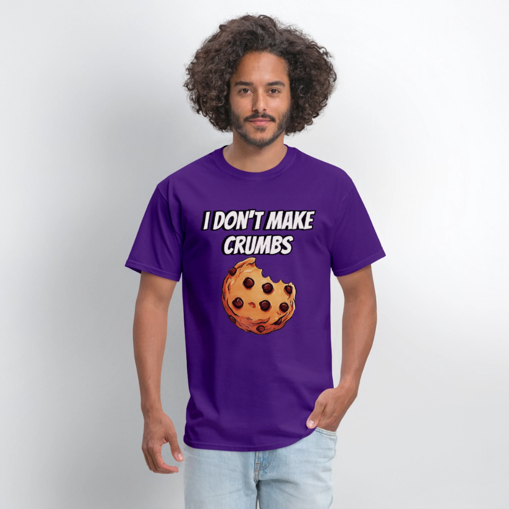 I Don't Make Crumbs - purple