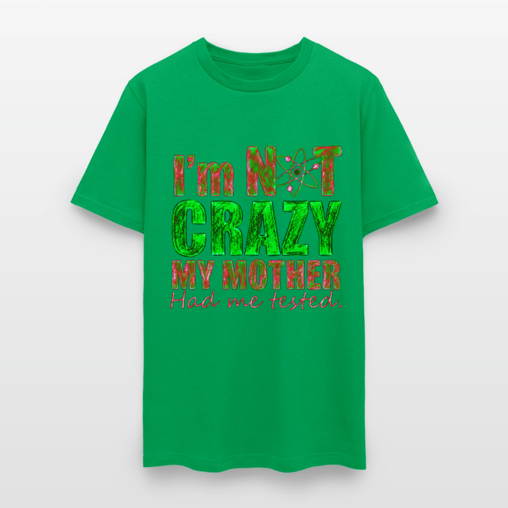 I'm Not Crazy - bright green