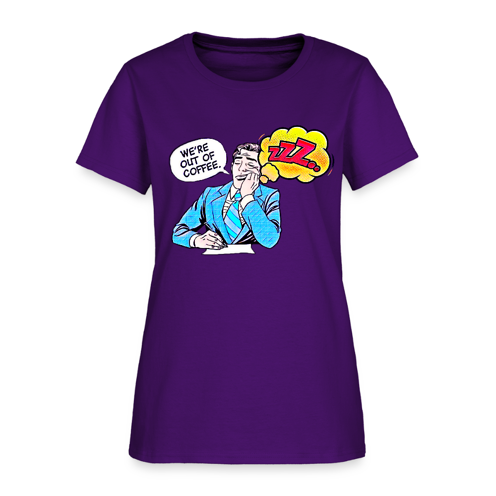 We're Out Of Coffee - purple