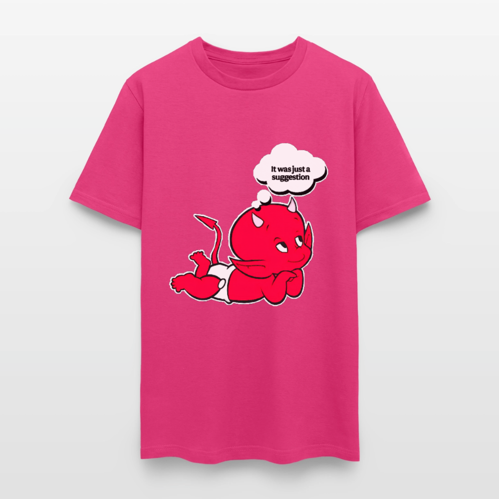 Just A Suggestion - fuchsia