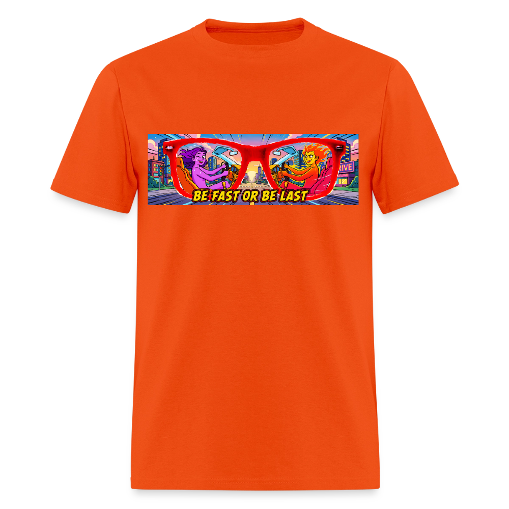 Be Fast or Be Last - orange