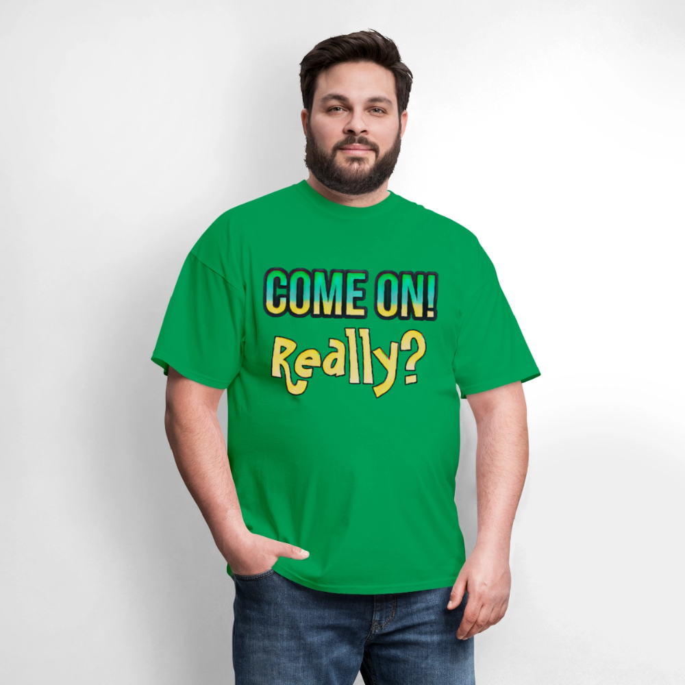 Come On Really - bright green