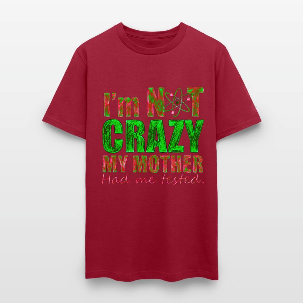 I'm Not Crazy - true red