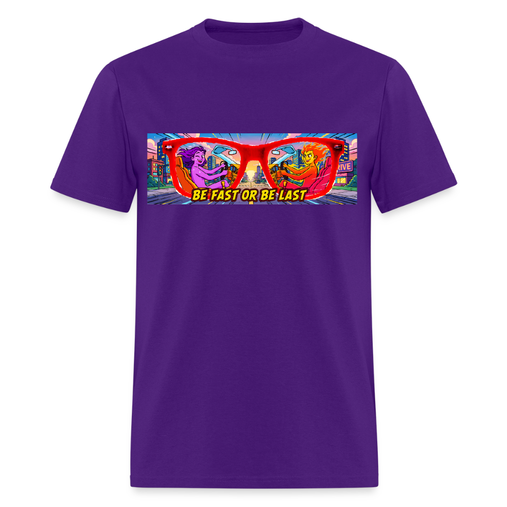 Be Fast or Be Last - purple