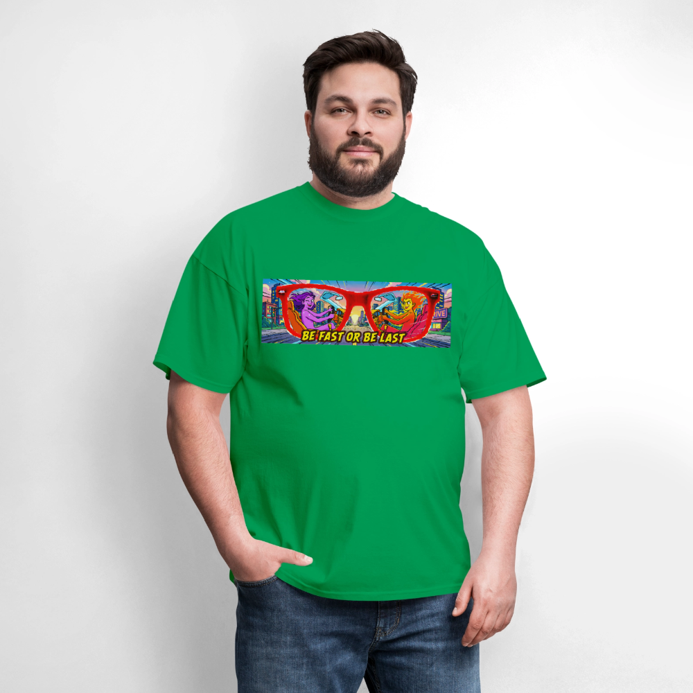 Be Fast or Be Last - bright green