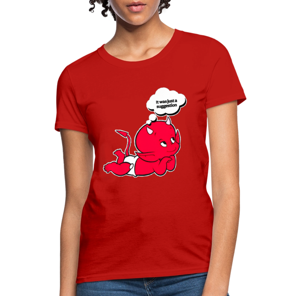 Just A Suggestion - red