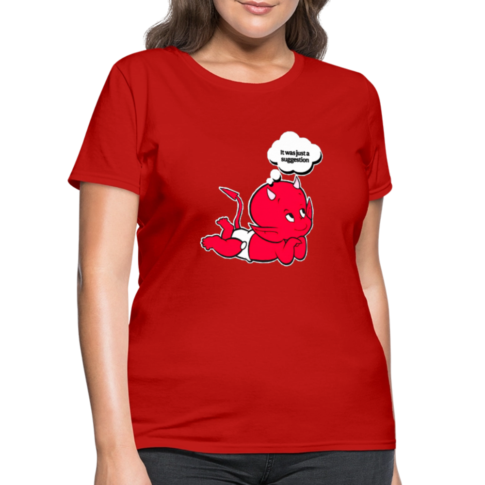 Just A Suggestion - red