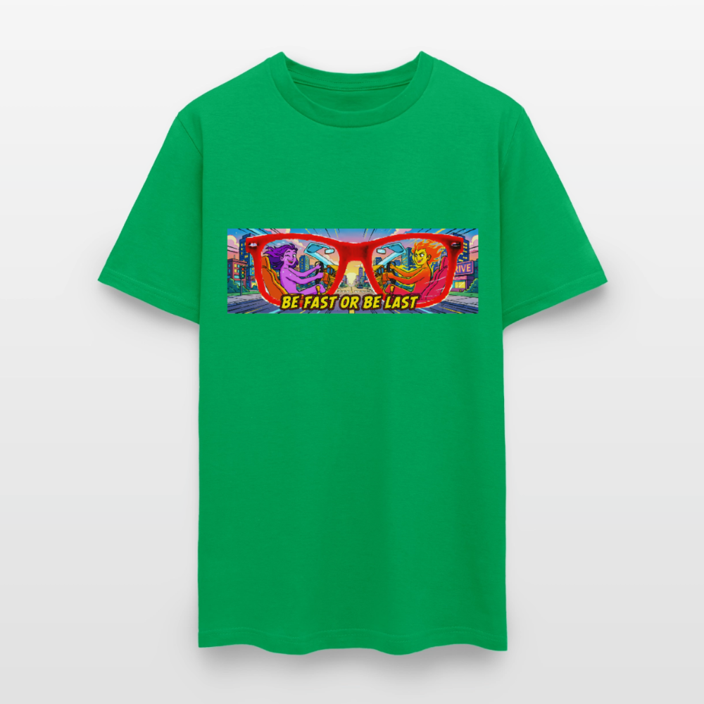 Be Fast or Be Last - bright green