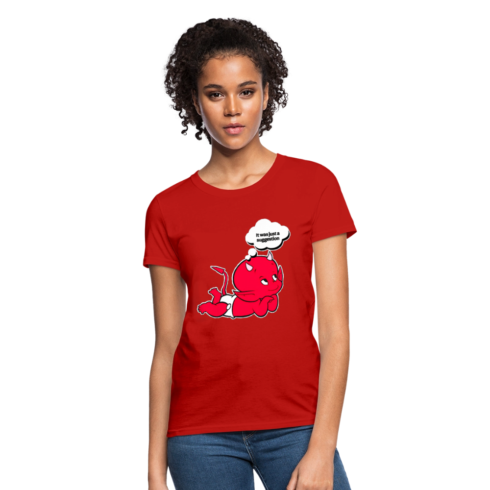 Just A Suggestion - red