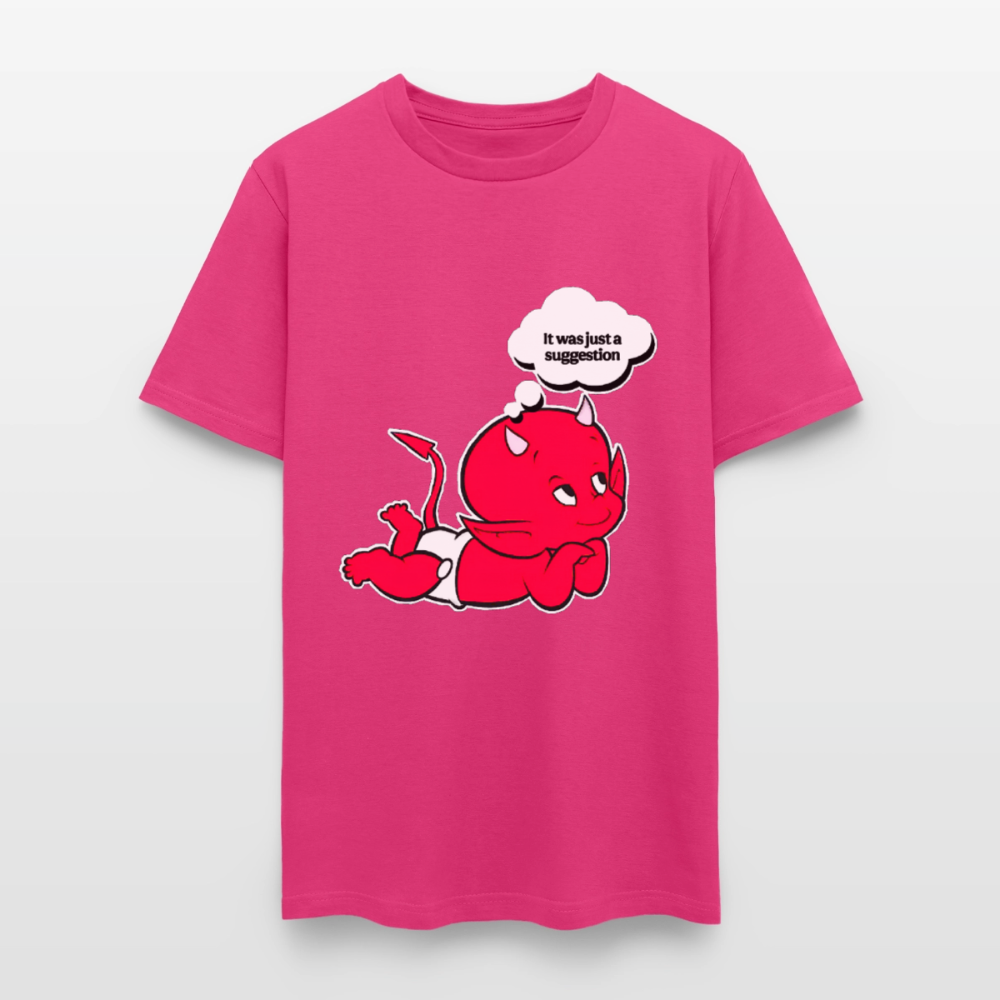 Just A Suggestion - fuchsia