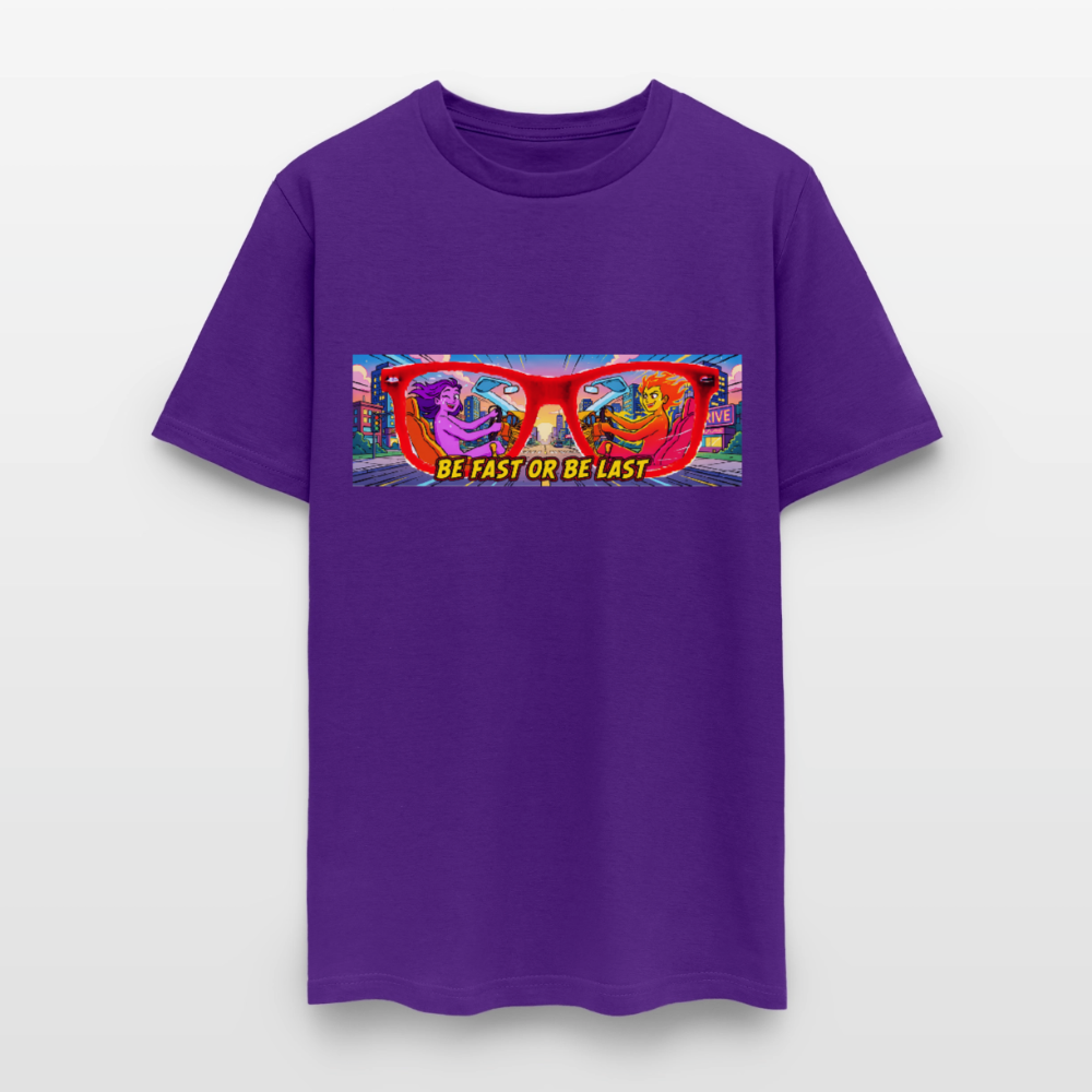 Be Fast or Be Last - purple